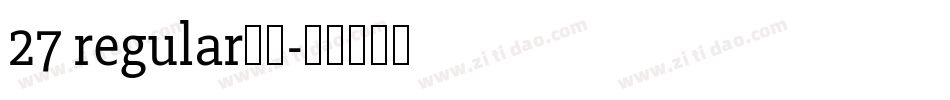 27 regular字体字体转换